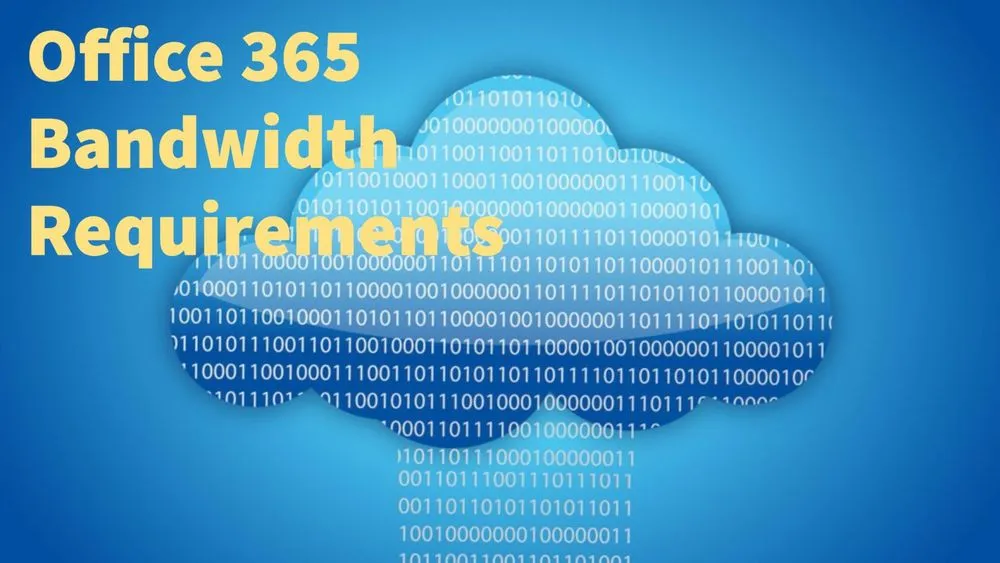 Microsoft Online Office 365 Network Bandwidth Requirements